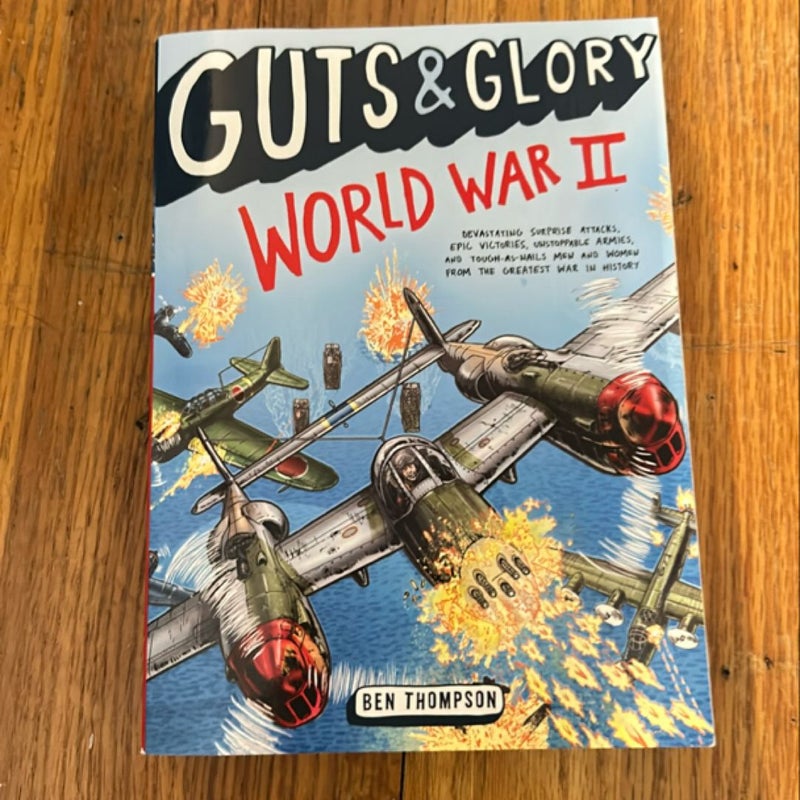 Guts and Glory: World War II