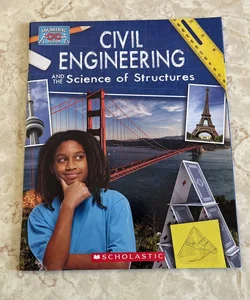 Civil Engineering and the Science of Structures 