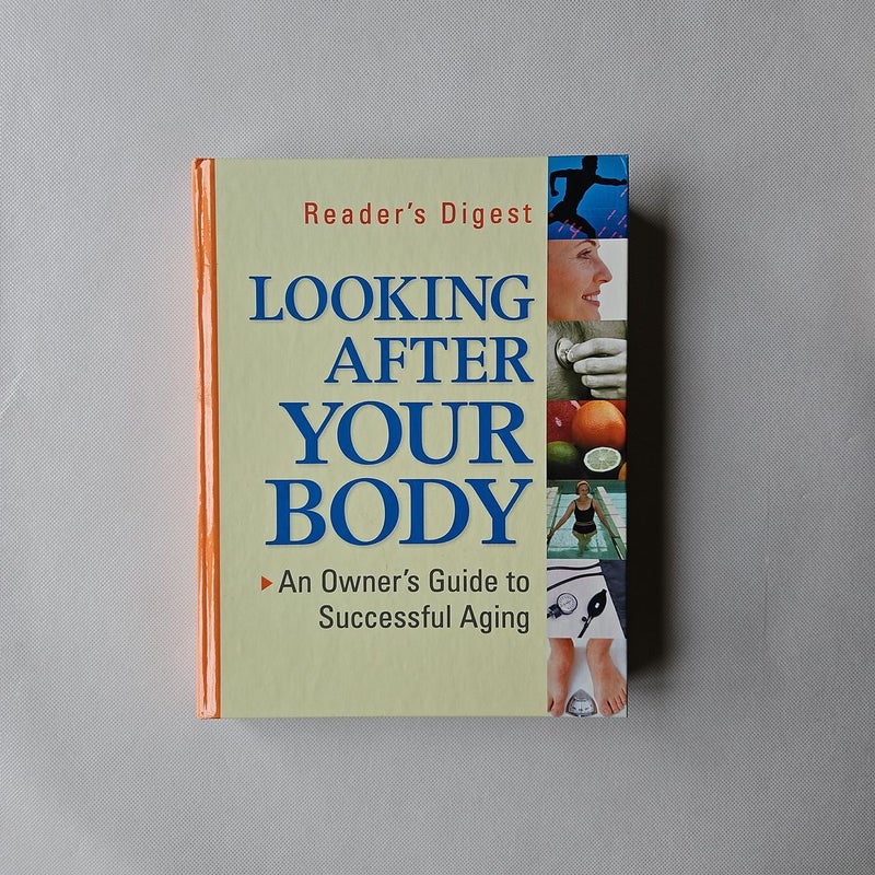 Looking after Your Body