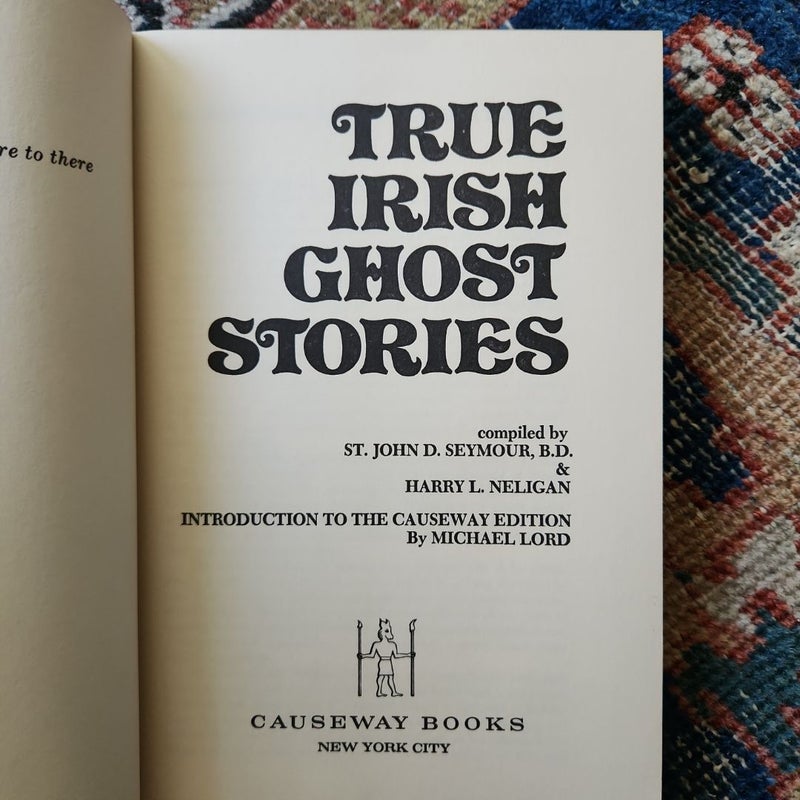 True Irish Ghost Stories