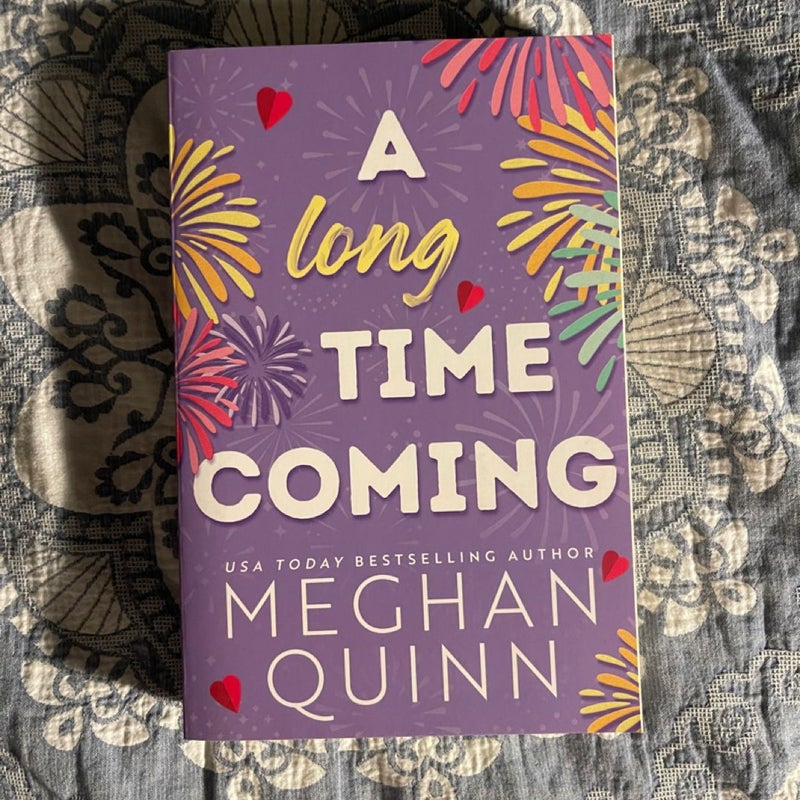 A Long Time Coming
