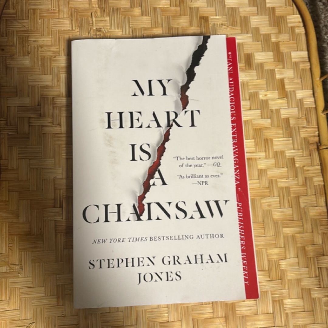 My Heart Is a Chainsaw