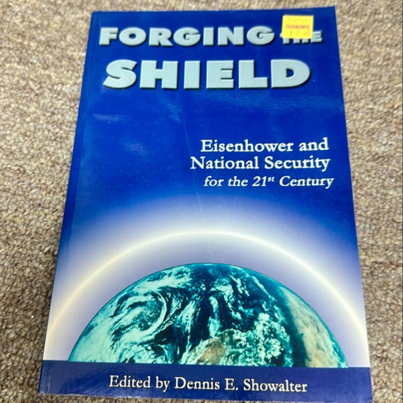 Forging the Shield