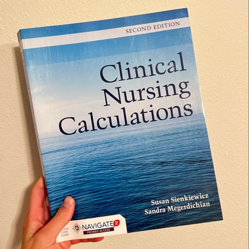 Clinical Nursing Calculations