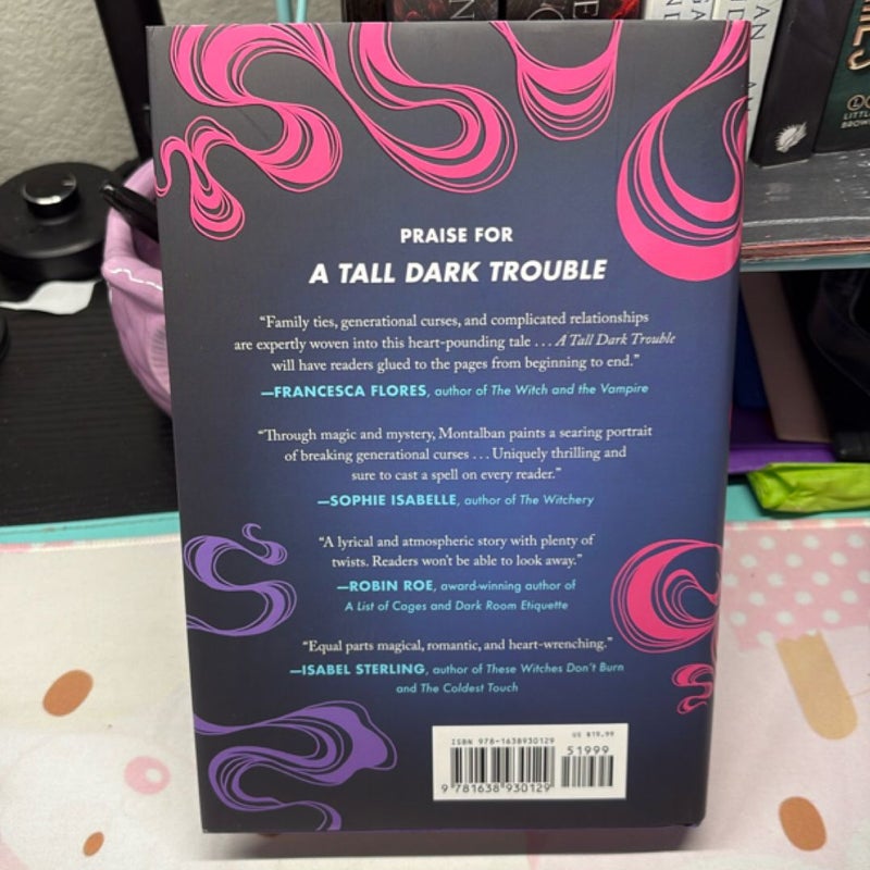A Tall Dark Trouble