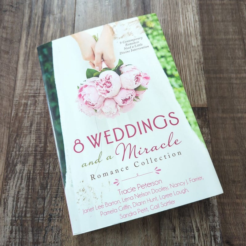 8 Weddings and a Miracle Romance Collection