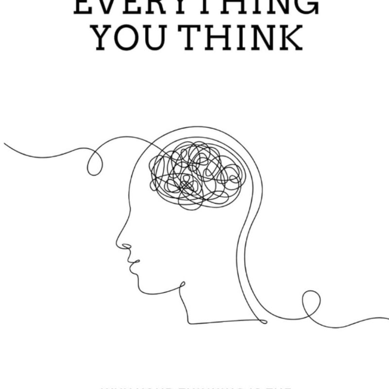 Don't Believe Everything You Think Why Your Thinking Is The Beginning & End Of Suffering (Beyond Suffering)