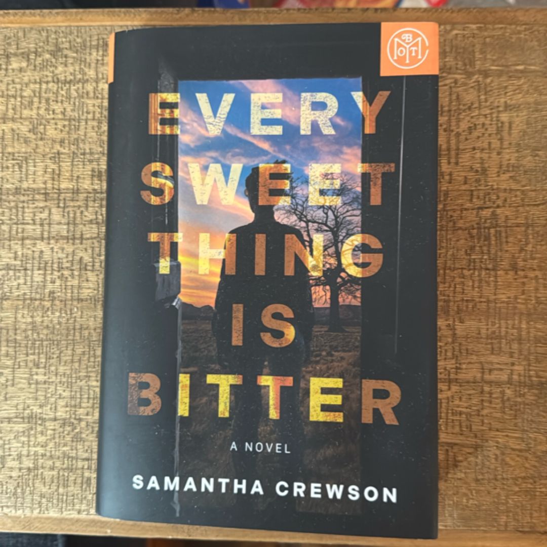 Every Sweet Thing Is Bitter