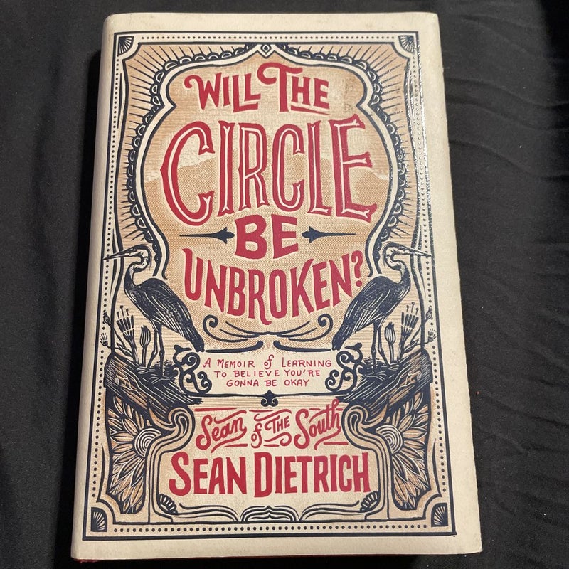 Will the Circle Be Unbroken?