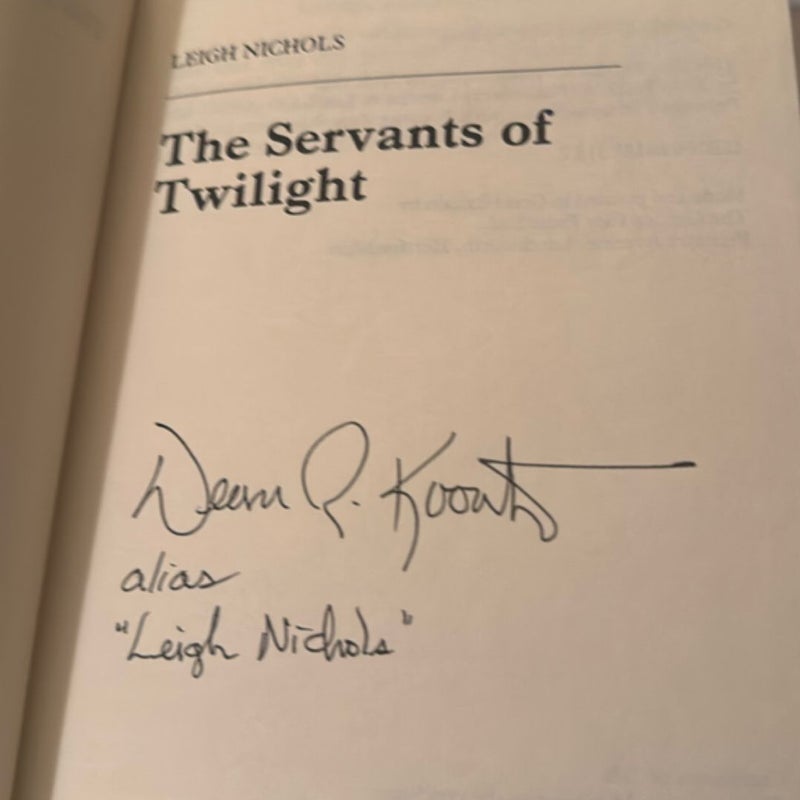 THE SERVANTS OF TWILIGHT SIGNED 