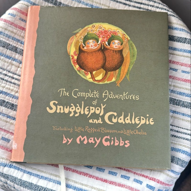 The Complete Adventures of Snugglepot and Cuddlepie