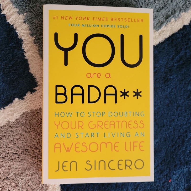You are bada**