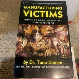 Manufacturing Victims