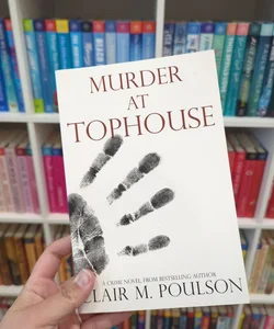 Murder At Tophouse