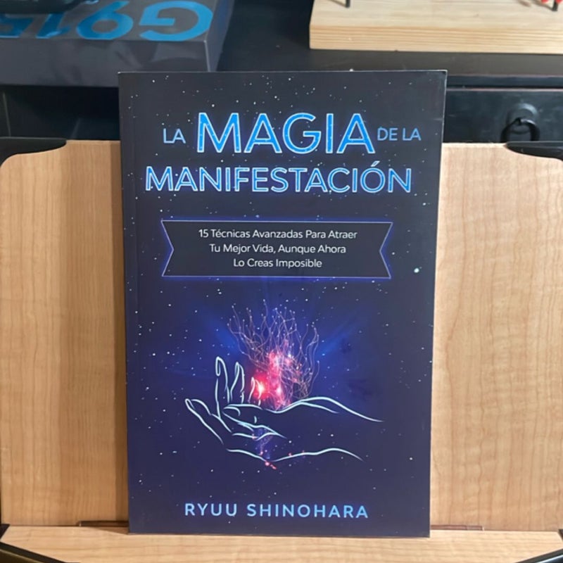 La Magia de la Manifestación