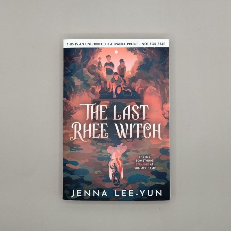 The Last Rhee Witch ARC