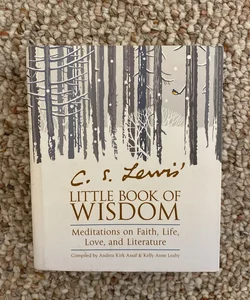 C. S. Lewis' Little Book of Wisdom