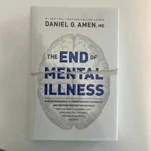 The End of Mental IllnessThe End of Mental Illness
