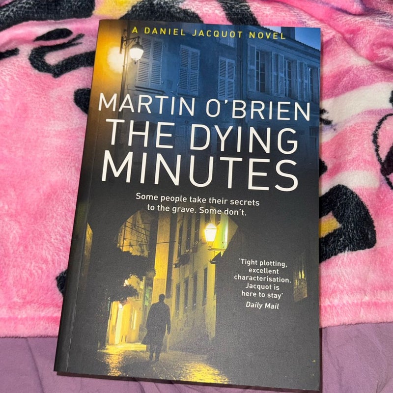 THE DYING MINUTES SIGNED
