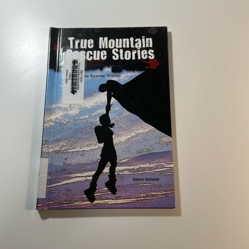 True Mountain Rescue Stories