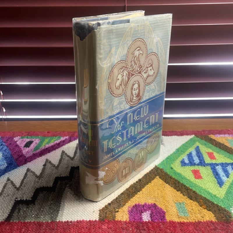 The New Testament: Rendered from the Original Greek With Explanitory Notes (1956 Kleist and Lilly Translation)