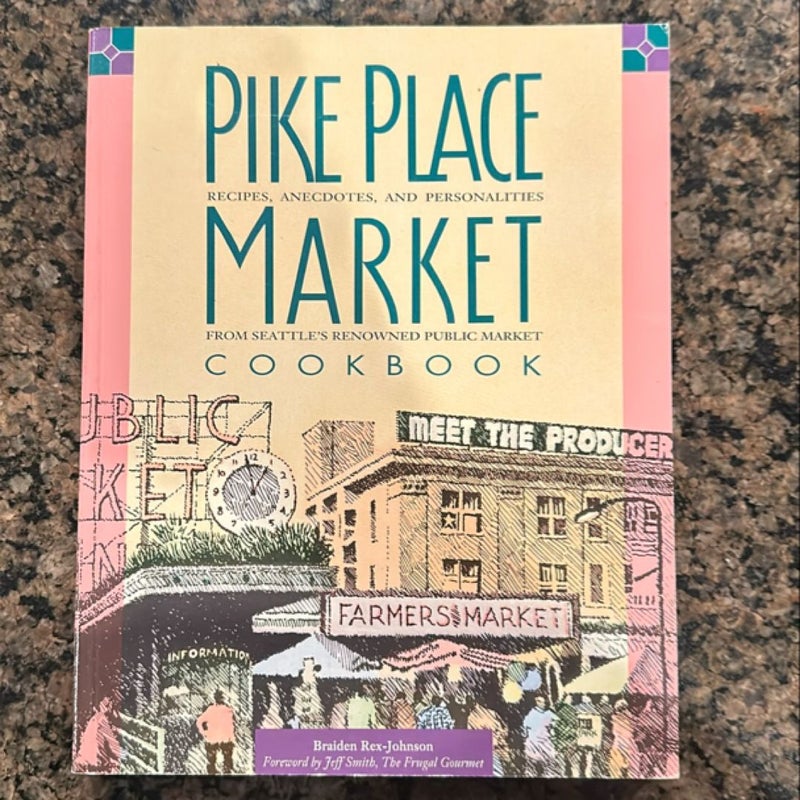 The Pike Place Market Cookbook
