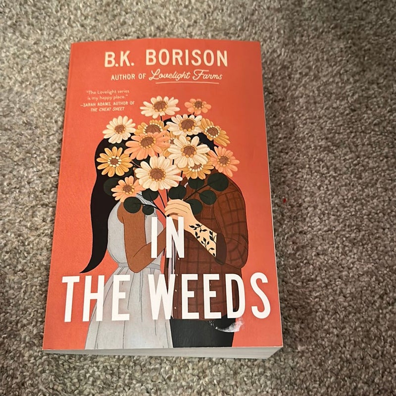 In the Weeds