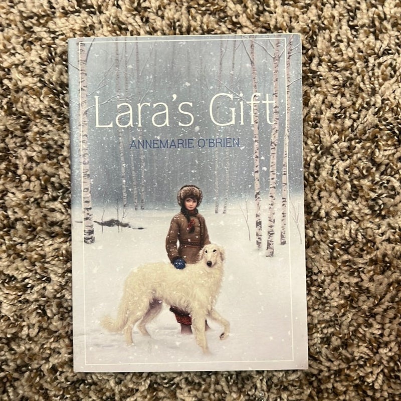 Lara’s Gift