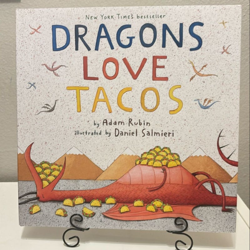 Dragons Love Tacos