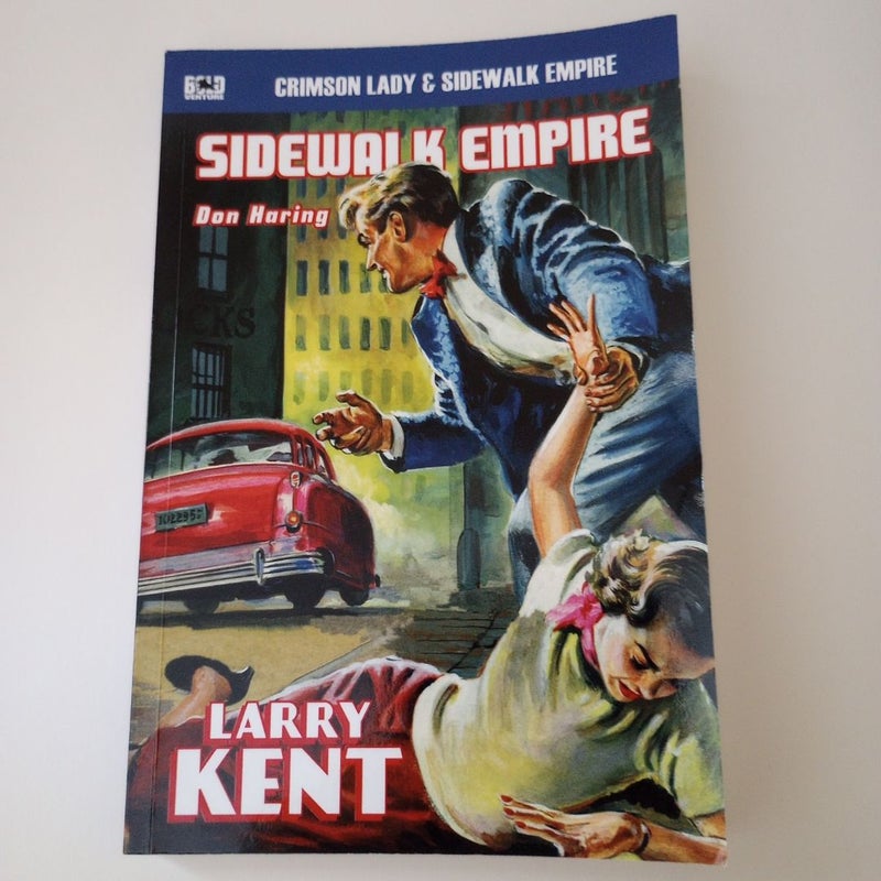 Larry Kent: Crimson Lady and Sidewalk Empire