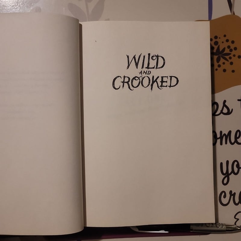 Wild and Crooked