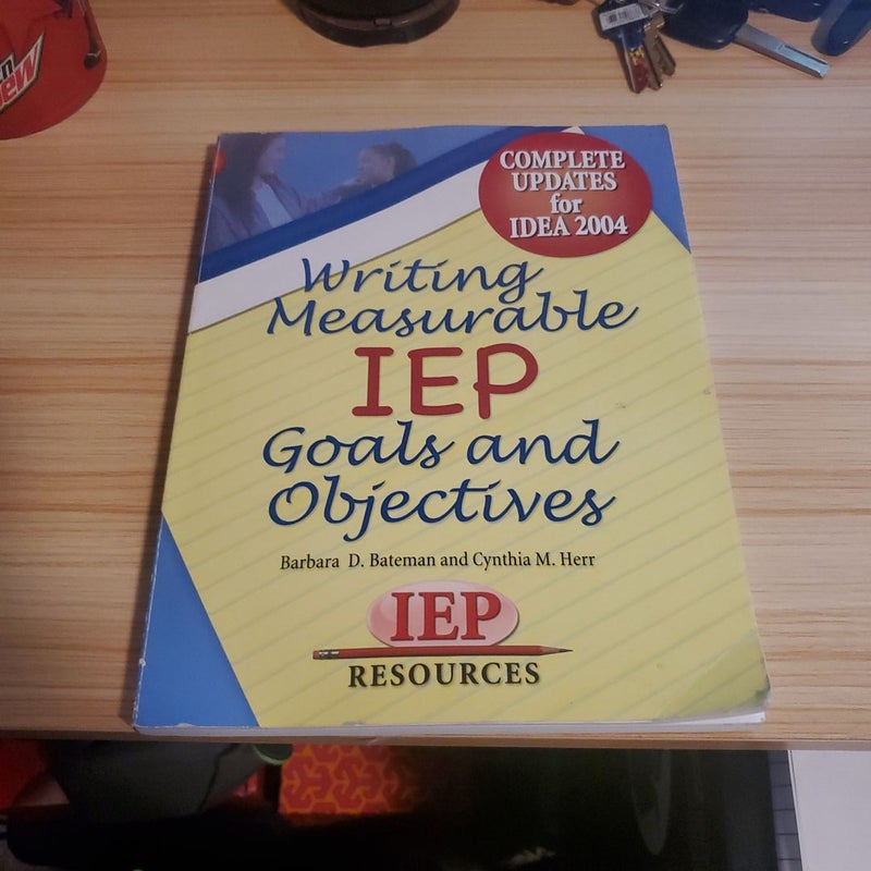 Writing Measurable IEP Goals and Objectives