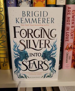Forging Silver into Stars (Fairyloot Edition) 