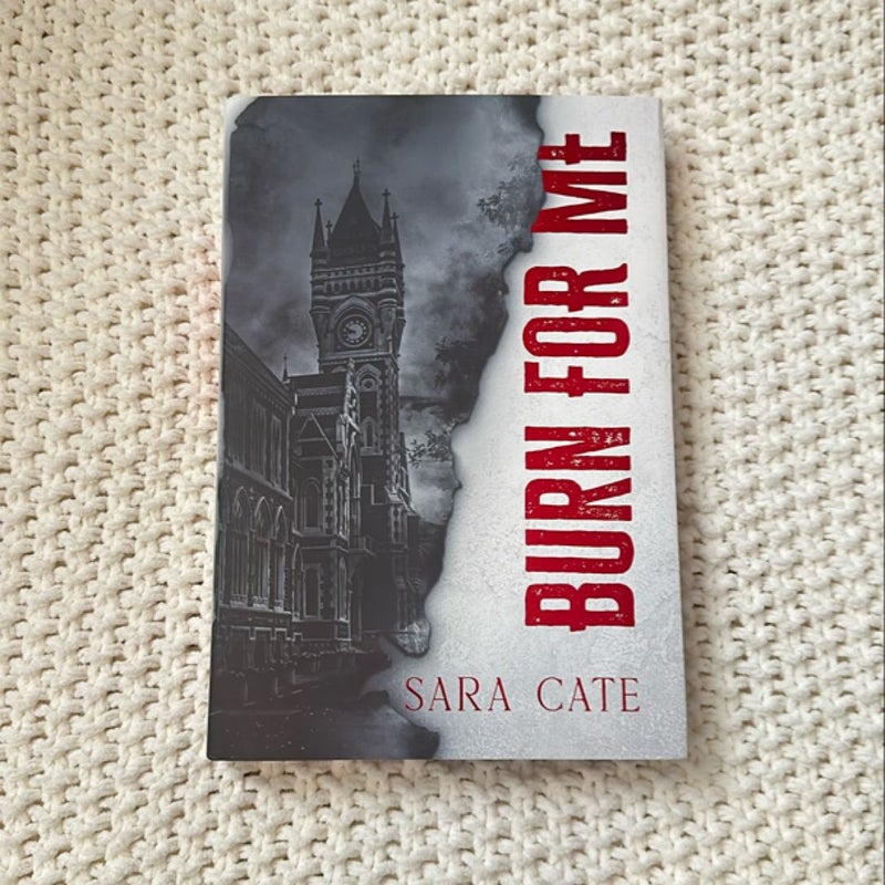 Burn For Me by Sara Cate Belle Box
