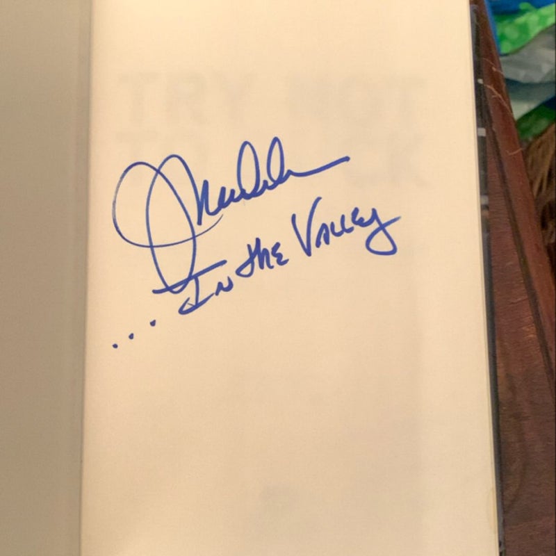 TRY NOT TO SUCK- SIGNED x 2 Hardcover!