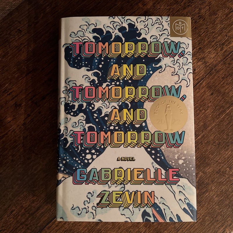Tomorrow, and Tomorrow, and Tomorrow by Gabrielle Zevin, Hardcover