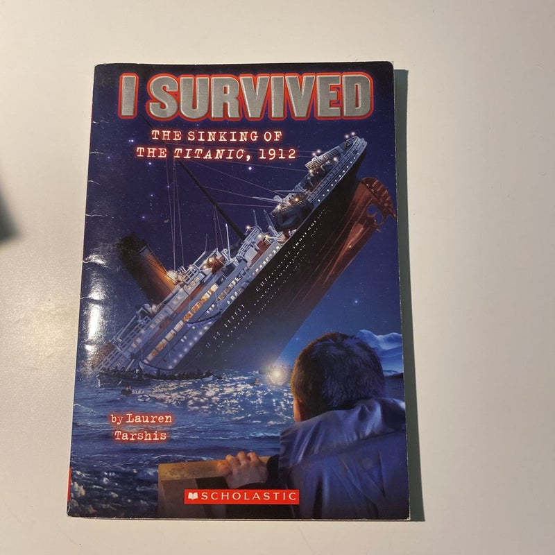 I Survived the Sinking of the Titanic 1912