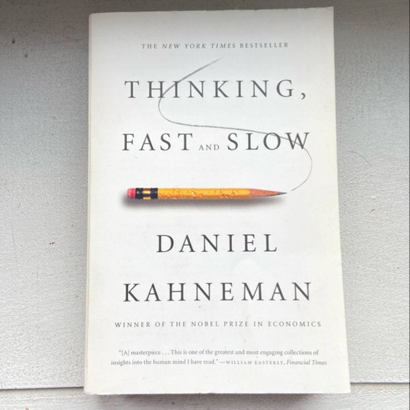 Thinking, Fast and Slow