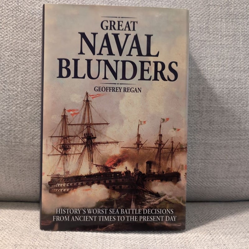 Great Naval Blunders