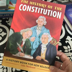 The History of the Constitution
