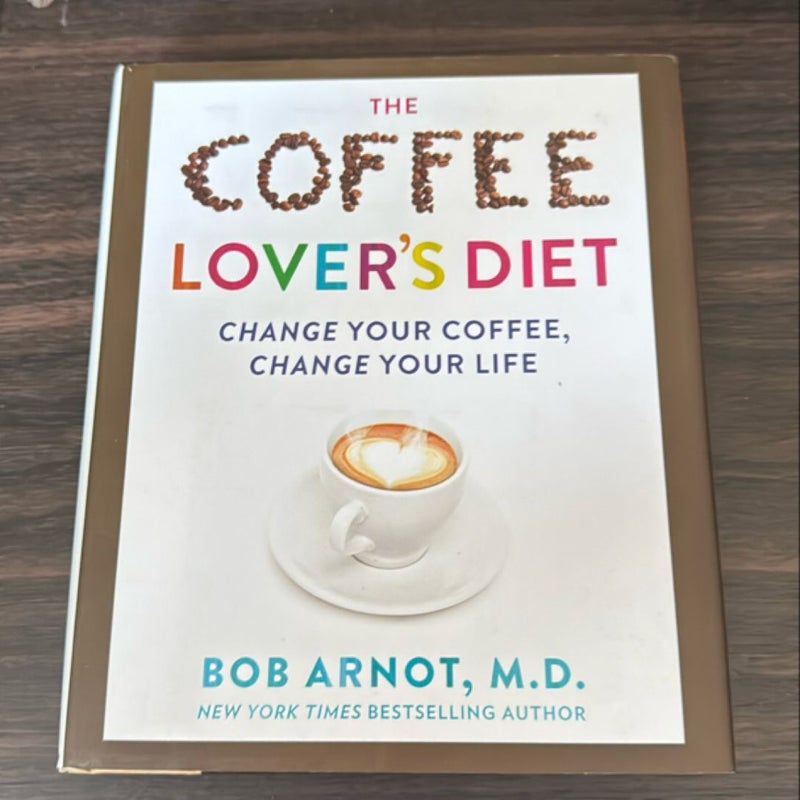 The Coffee Lover's Diet