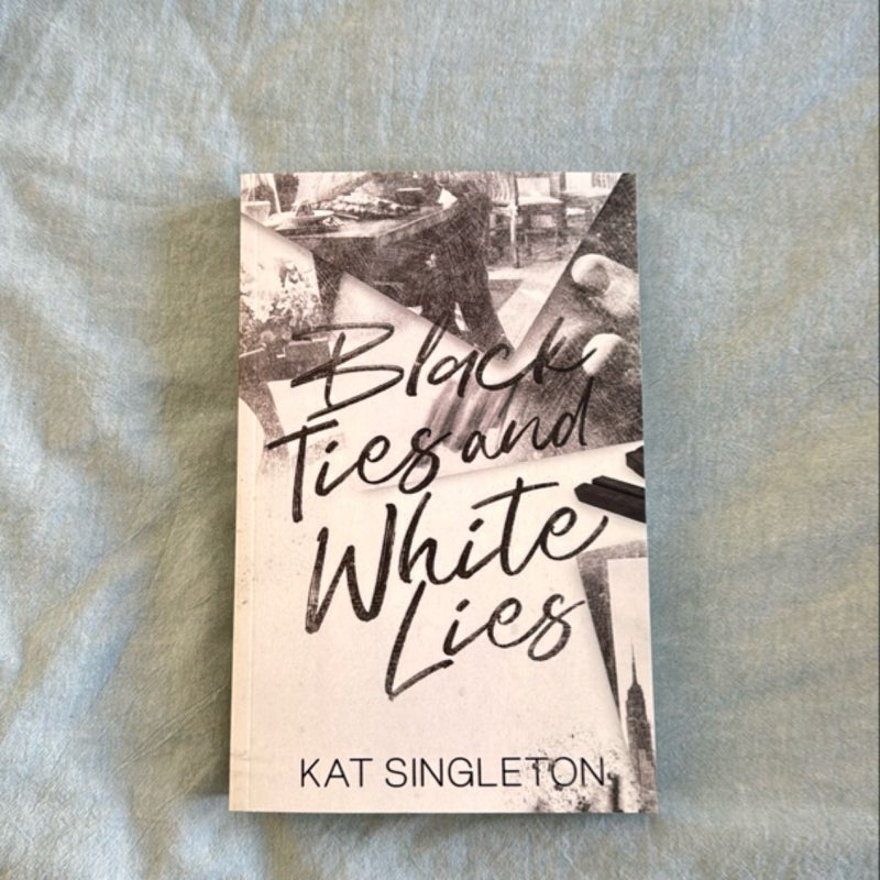 Black Ties and White Lies - SIGNED