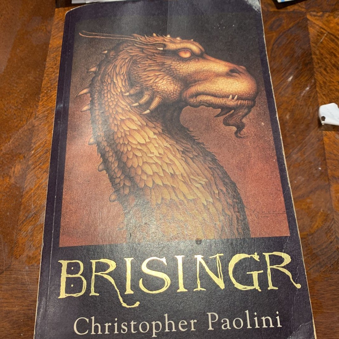 Brisingr, or, the Seven Promises of Eragon Shadeslayer and Saphira Bjartskular