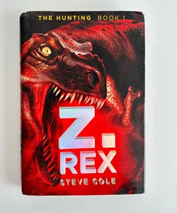 Z-Rex, Z Rex Trilogy/Hunting