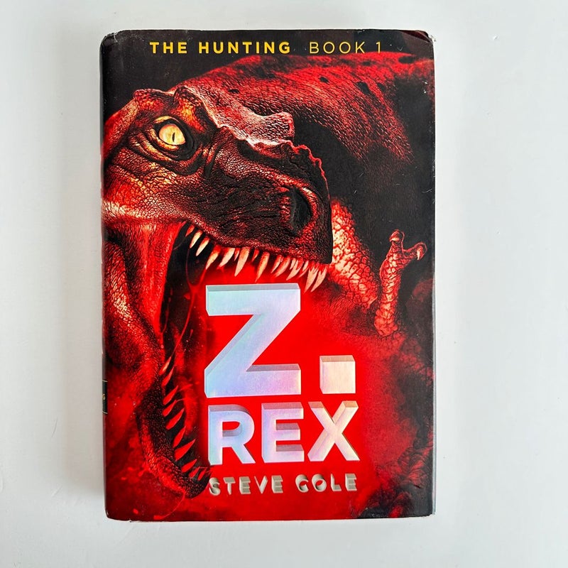 Z-Rex, Z Rex Trilogy/Hunting