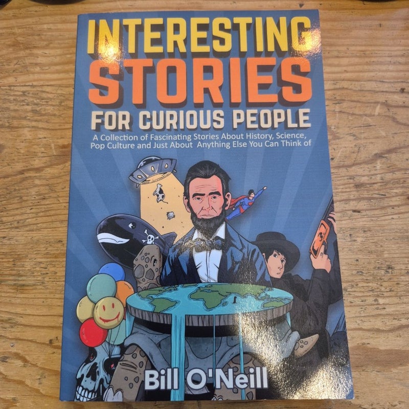 Interesting Stories for Curious People