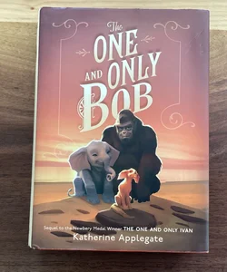 The One and Only Bob: Applegate, Katherine, Castelao, Patricia:  9780062991317: : Books
