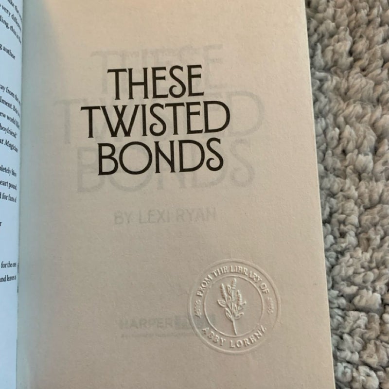 These Twisted Bonds