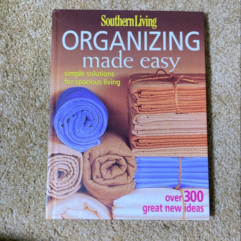 Southern Living Organizing Made Easy