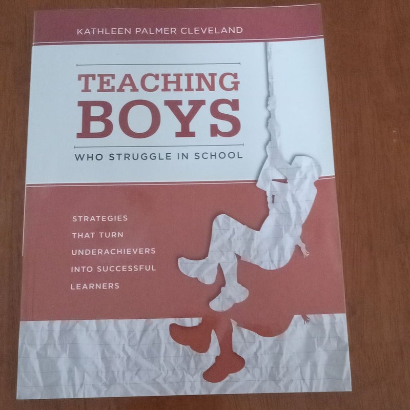 Teaching Boys Who Struggle in School